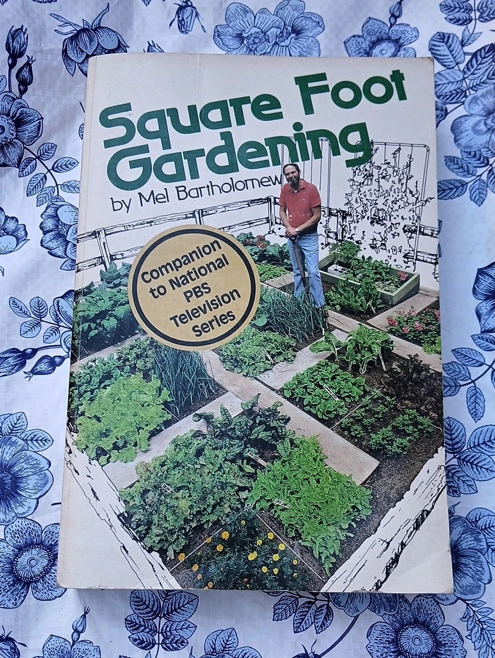 Rodale Press Square Foot Gardening: A New Way to Garden in Less Space with Less